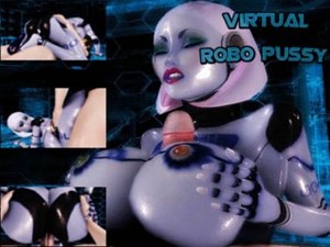 Virtual Robo Pussy